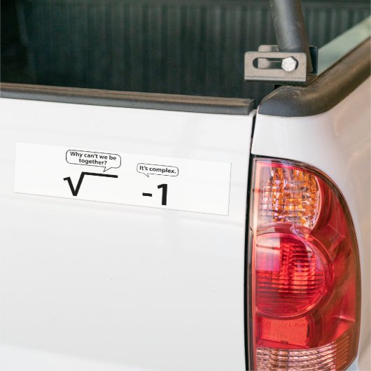 Waarom kunnen we niet samen zijn? Het is complex. Bumpersticker (Op Truck)