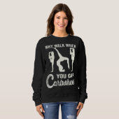 Waarom lopen als je Cartwheel Tumbling Girl Gy kun Trui (Voorkant volledig)