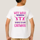 Waarom lopen als je een draai kan maken t-shirt (Achterkant)