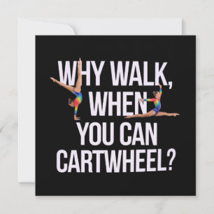Waarom lopen als je kunt cartwheel? Perfect voor f Kaart