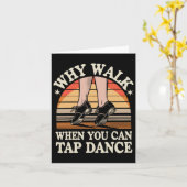 Waarom lopen als je kunt tikken dansen grappig tik kaart (Gele Bloem)