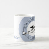 Waarom lopen als je kunt vliegen? jouw naam vlakke koffiemok (Center)