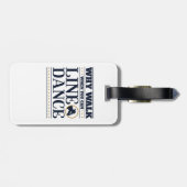 Waarom lopen wanneer je een dansslang kunt uitlijn bagagelabel (Achterkant horizontaal)