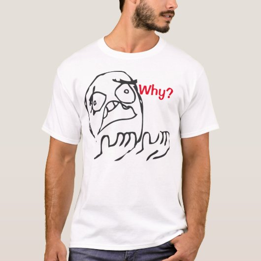 Waarom Meme Shirt? T-shirt (Voorkant)