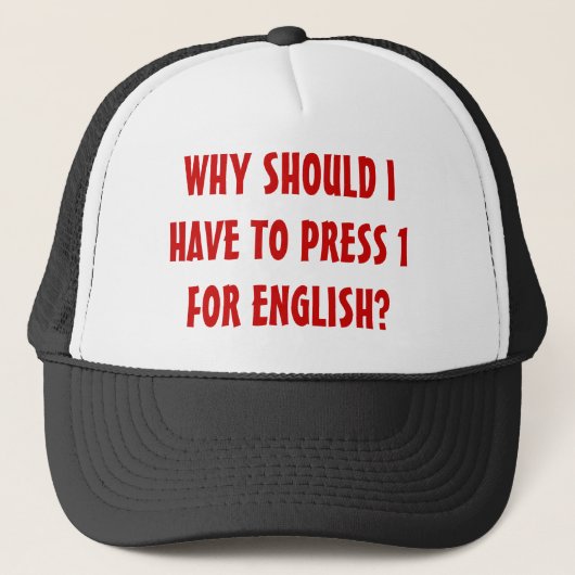 WAAROM MOET IK 1 VOOR HET ENGELS DRUK? TRUCKER PET (Voorkant)