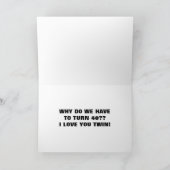 WAAROM MOETEN WE DE VERJAARDAG VAN DE "40 TWIN" VE KAART (Binnen)