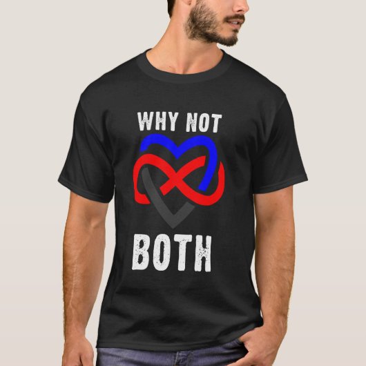 Waarom Niet Beide Polyamorie Oneindigheid Hart Tro T-shirt (Voorkant)
