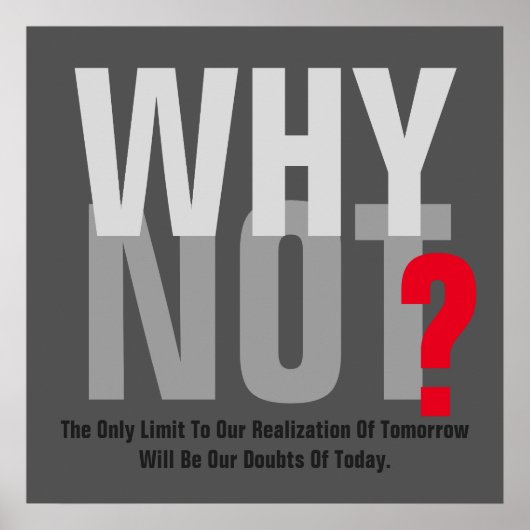 Waarom niet Inspirerend Motivatie Mogelijkheden Poster (Voorkant)