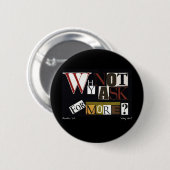 Waarom niet meer vragen? ronde button 5,7 cm (Voorkant /achterkant)