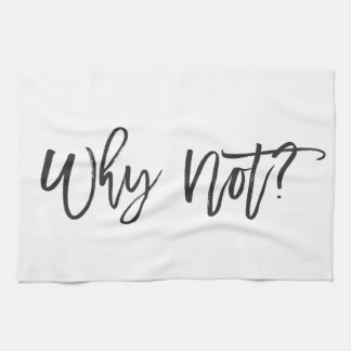 Waarom niet? Motivatie Typografie Kitchen Towel Theedoek