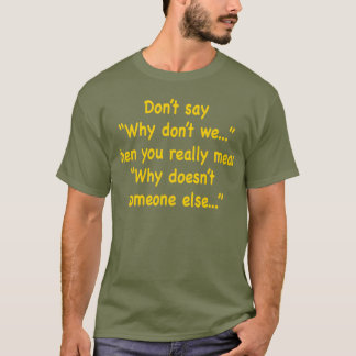 Waarom niet... t-shirt