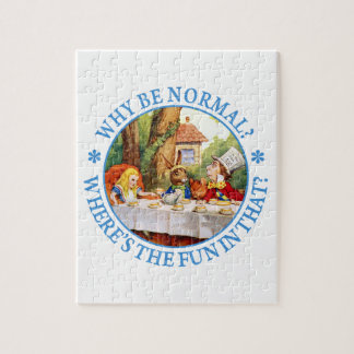 Waarom normaal zijn? Waar is het feest in dat? Legpuzzel