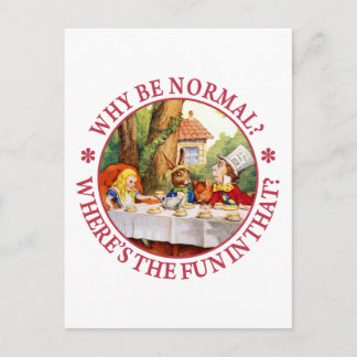 Waarom normaal zijn? Waar is het vuurtje in dat? Briefkaart