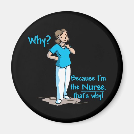 Waarom? Omdat ik de verpleegster ben Magneet (Voorkant)