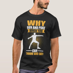 Waarom rennen en roken als je Discus kunt zien en T-shirt
