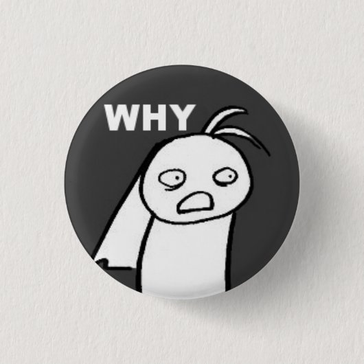 WAAROM RONDE BUTTON 3,2 CM (Voorkant)