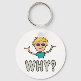 Waarom? Sleutelhanger
