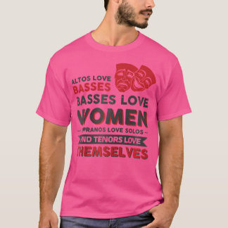 Waarom sopranen van solo's en tenoren houden t-shirt