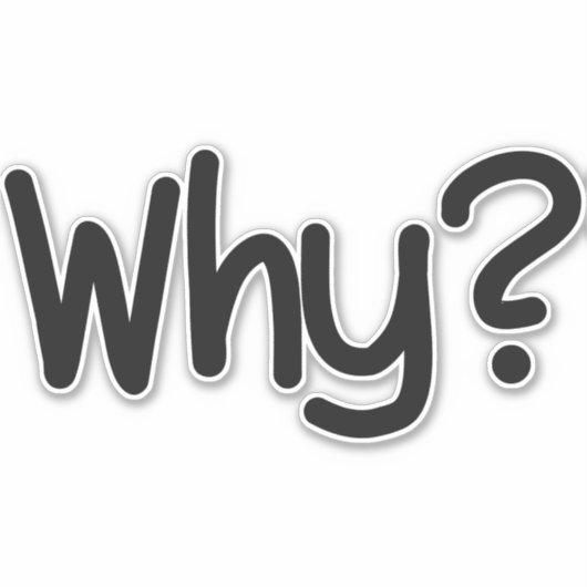 Waarom? Sticker (Voorkant)