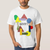 WAAROM? T-SHIRT (Voorkant)