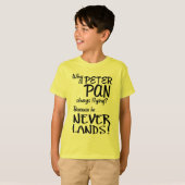 Waarom vliegt Peter Pan altijd? (Zwart) T-shirt (Voorkant volledig)