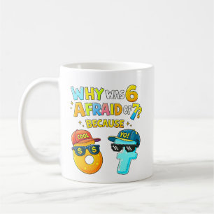Waarom was 6 bang voor 7 Grappig wiskunde ontwerp Koffiemok