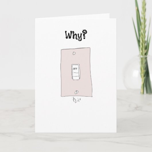 Waarom? wenskaart bedankkaart (Voorkant)