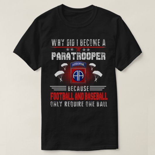 Waarom werd ik een Paratrooper Airborne Division V T-shirt (Design voorkant)