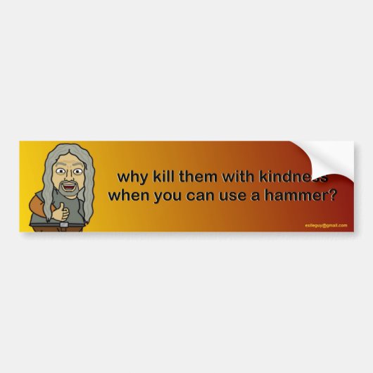 waarom ze met vriendelijkheid doden bumpersticker (Voorkant)