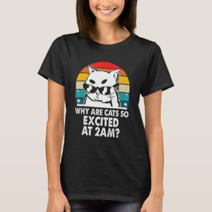 Waarom zijn Katten Uitzonderlijk bij 2am Kat Kitte T-shirt