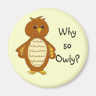 Waarom zo Owly? Magneet