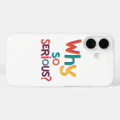 Waarom zo serieus? Case-Mate iPhone case (Achterkant (horizontaal))