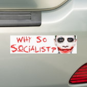 Waarom zo socialistisch? bumpersticker (Op auto)