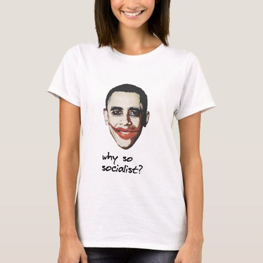 Waarom zo'n socialistische bumper-sticker zwart t-shirt (Voorkant)