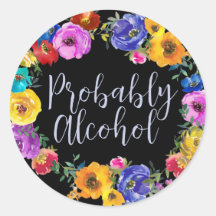 Waarschijnlijk Alcohol Grappige en Sarcastische Hu