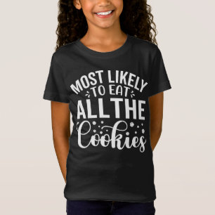 Waarschijnlijk alle koekjes eten t-shirt