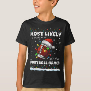 Waarschijnlijk alle voetbalwedstrijden kijken Fami T-shirt