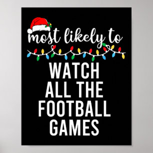 Waarschijnlijk alle voetbalwedstrijden te kijken F Poster