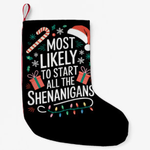 Waarschijnlijk beginnen alle Shenanigans familie Kleine Kerstsok