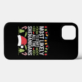 Waarschijnlijk beginnen alle Shenanigans grappig Case-Mate iPhone Case (Achterkant (horizontaal))