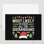 Waarschijnlijk beginnen alle Shenanigans grappig Feestdagenkaart (Voorkant / Achterkant)