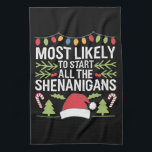 Waarschijnlijk beginnen alle Shenanigans grappig Theedoek<br><div class="desc">Hoogstwaarschijnlijk beginnen alle Shenanigans grappige familie</div>