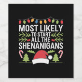 Waarschijnlijk beginnen alle Shenanigans grappig Wijn Etiket (Enkel label)