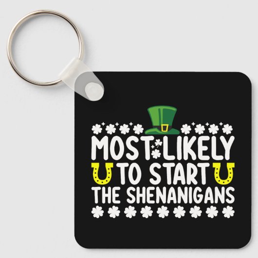 Waarschijnlijk beginnen de Shenanigans St Patricks Sleutelhanger (Voorkant)