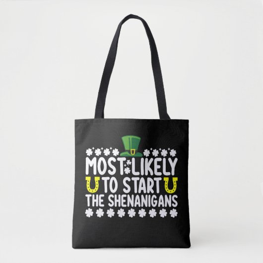 Waarschijnlijk beginnen de Shenanigans St Patricks Tote Bag (Voorkant)