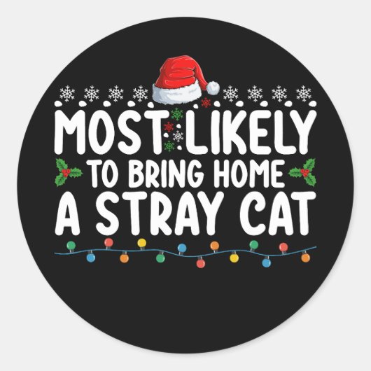 Waarschijnlijk brengt hij een verdwaalde kat mee n ronde sticker (Voorkant)