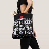 Waarschijnlijk dat de kerstboom op hen valt tote bag (Dichtbij)