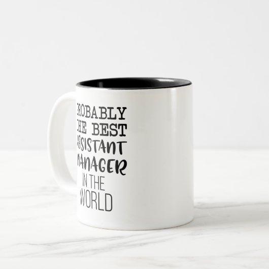 Waarschijnlijk de beste assistent manager ter were tweekleurige koffiemok (Voorkant links)