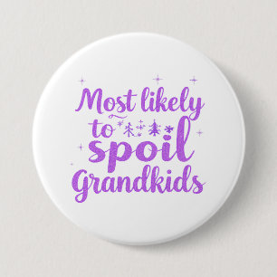Waarschijnlijk de grap van de kleinkinderen verwen ronde button 7,6 cm