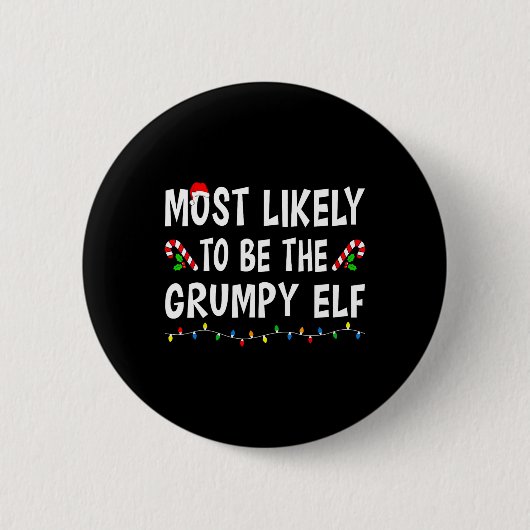 Waarschijnlijk de Grumpy Elf Xmas Funny Family Ronde Button 5,7 Cm (Voorkant)